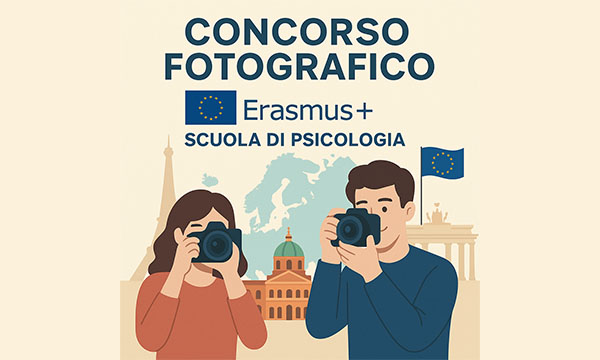 Concorso fotografico Erasmus+ - Scuola di Psicologia  Scadenza alle ore 13,00 del 06/11/2025.